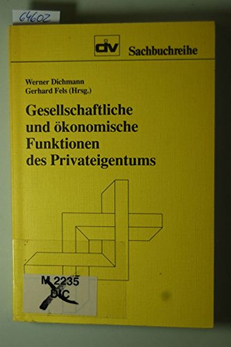 Gesellschaftliche und ökonomische Funktionen des Privateigentums Law