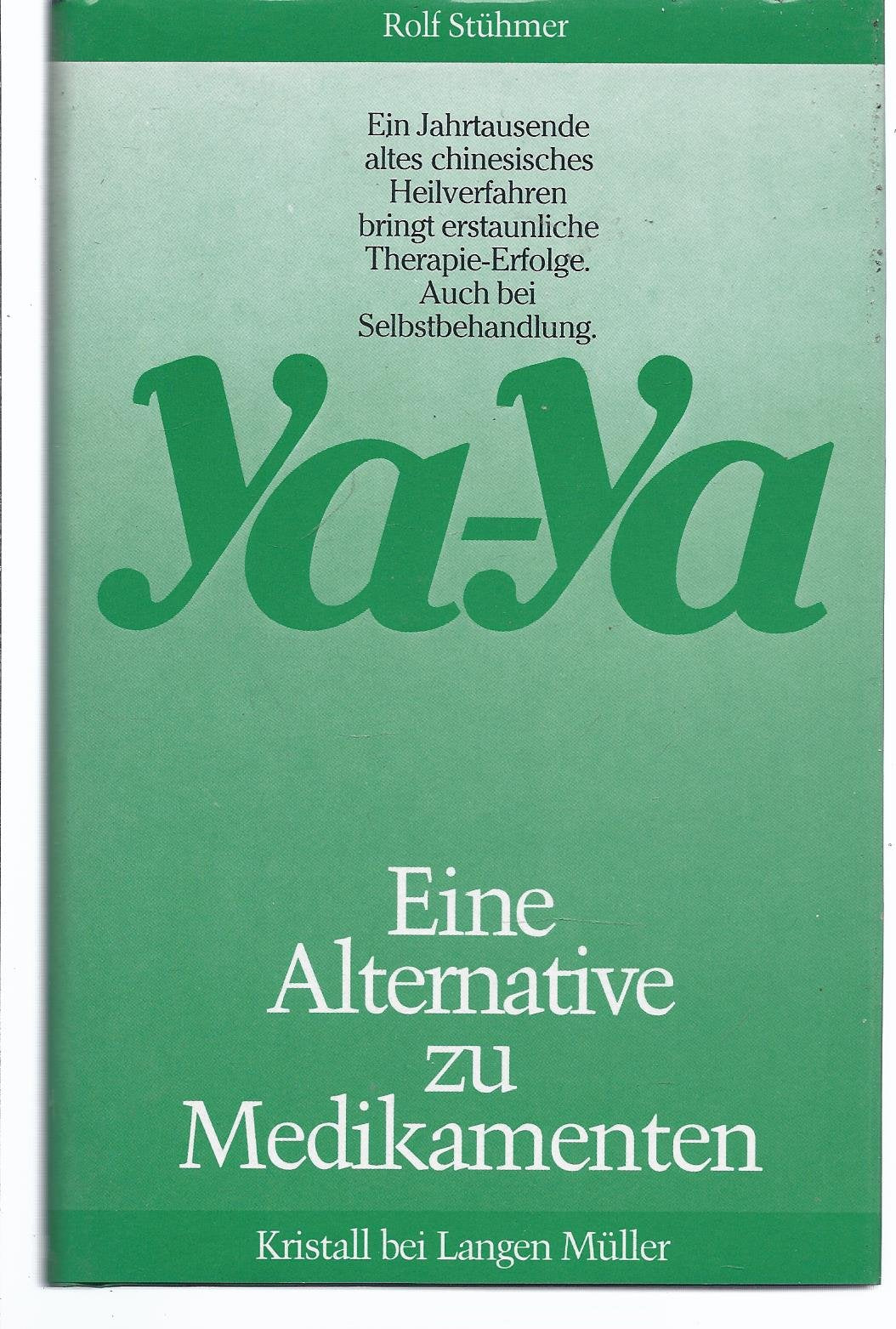 Product Image: Ya-Ya (Eine Alternative zu Medikamenten)