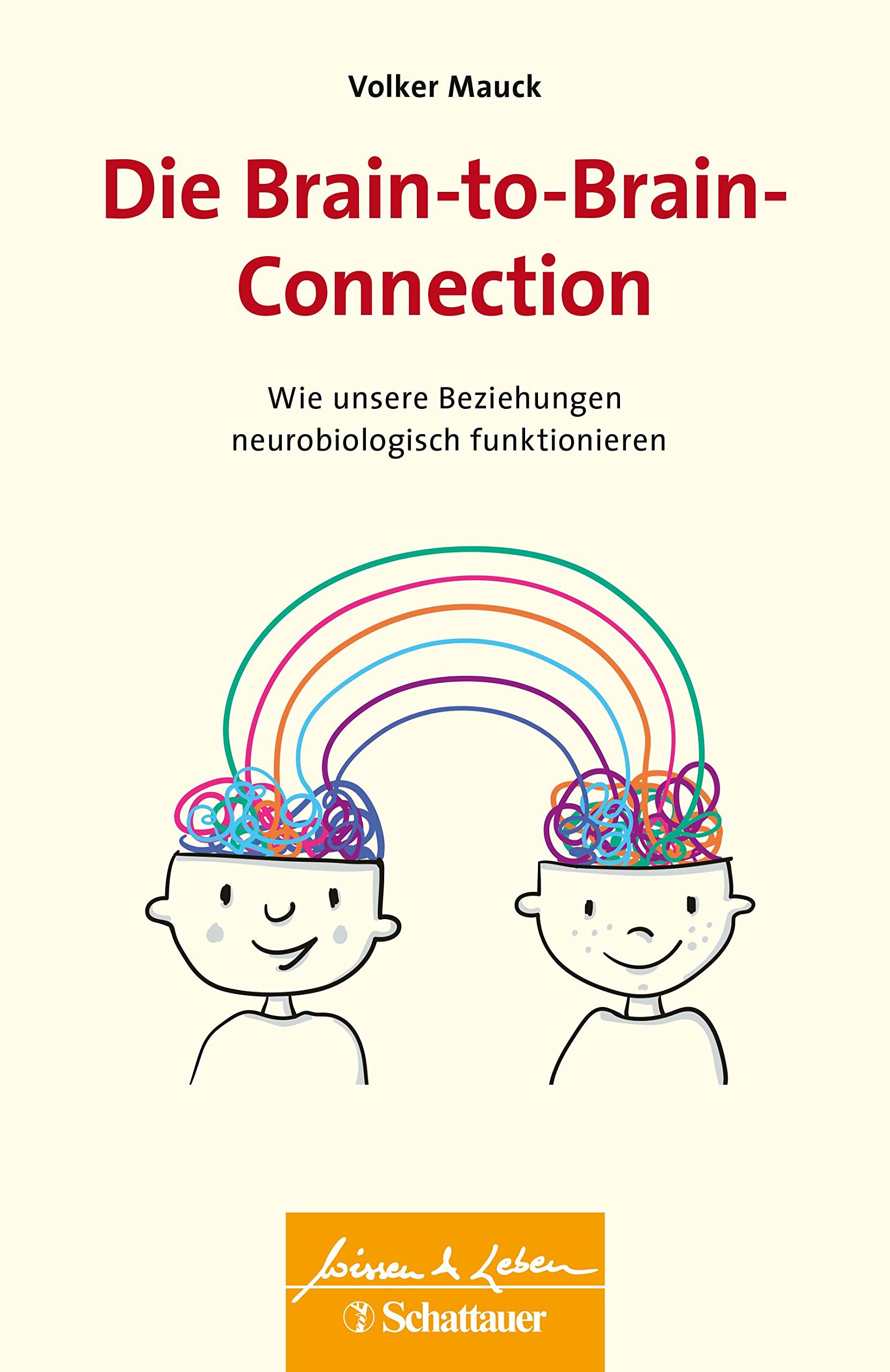 Die Brain-to-Brain-Connection (Wissen & Leben) Business, Finance & Career