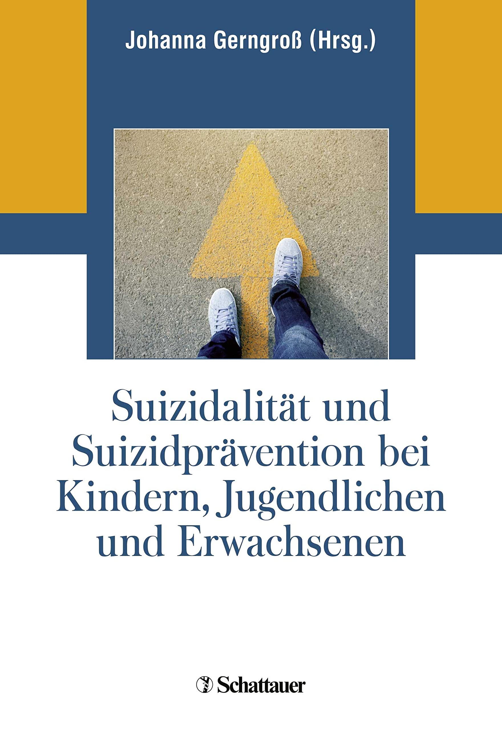 Suizidalität und Suizidprävention bei Kindern, Jugendlichen und Erwachsenen Psychology