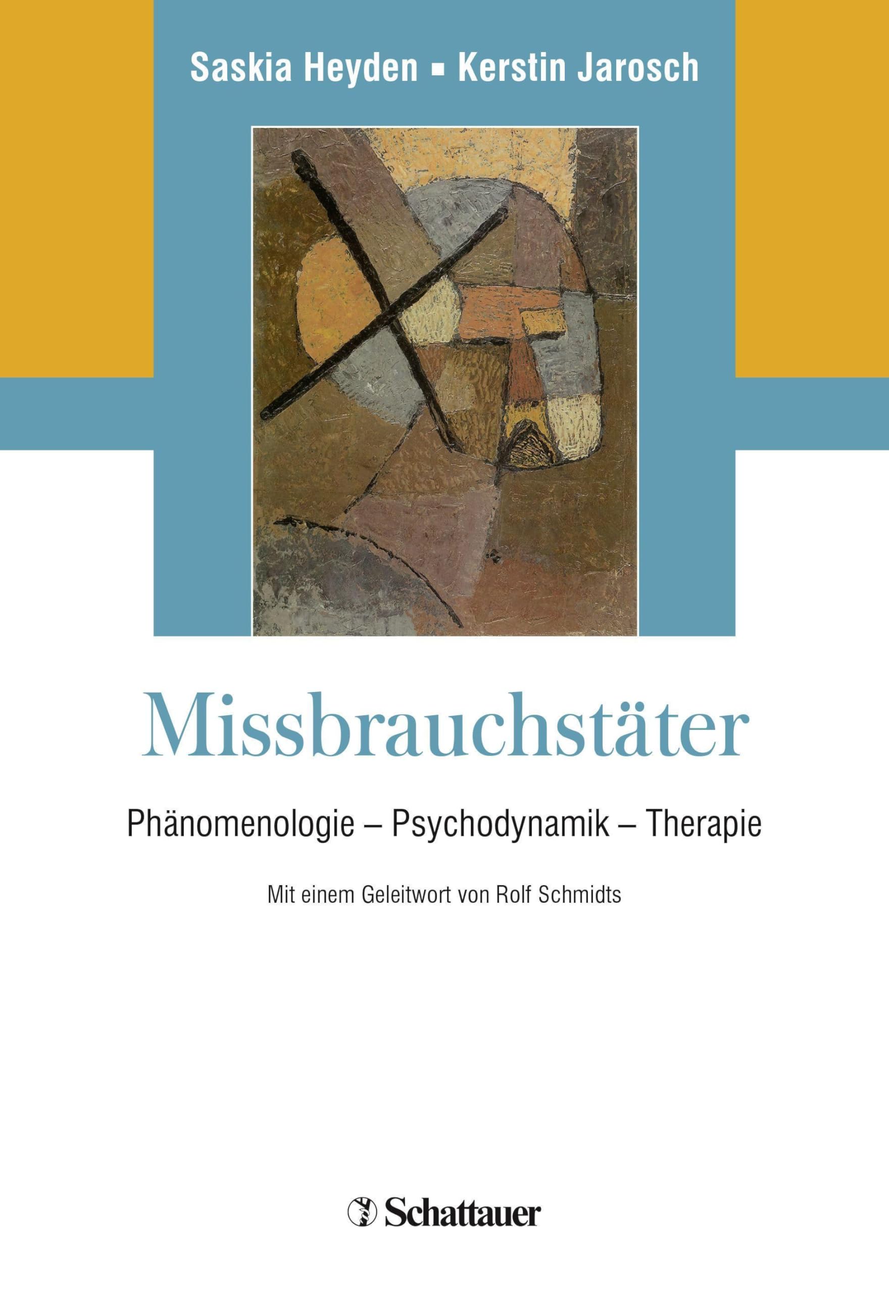 Missbrauchstäter: Phänomenologie - Psychodynamik - Therapie Medicine
