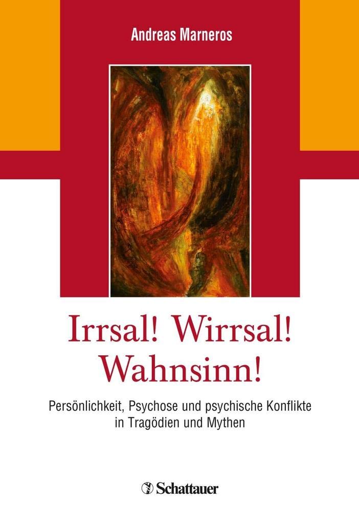 Irrsal! Wirrsal! Wahnsinn! Medicine