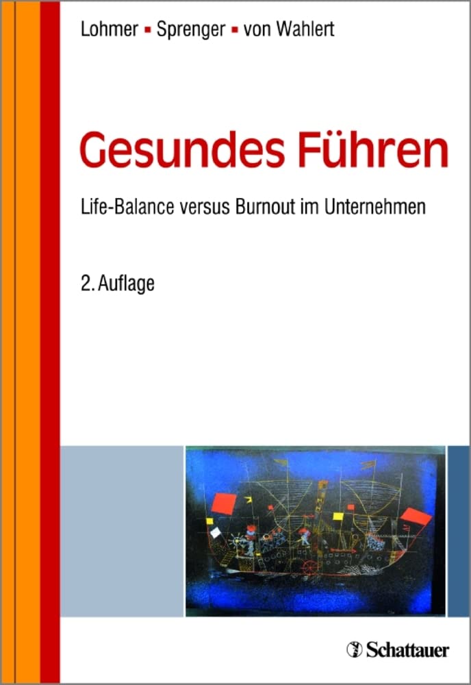 Gesundes Führen: Life-Balance versus Burnout im Unternehmen Medicine