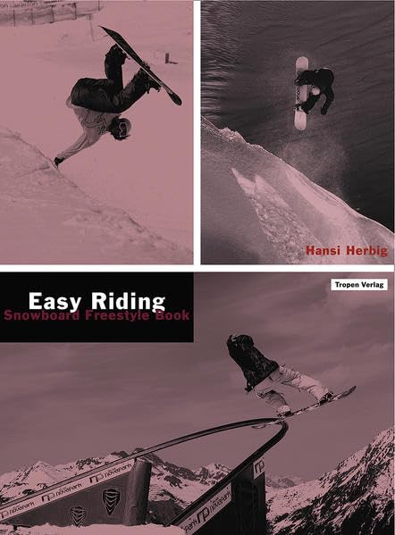 Easy Riding (cc - carbon copy books, Bd. 23): Snowboard Freestyle Book Leisure & Fun