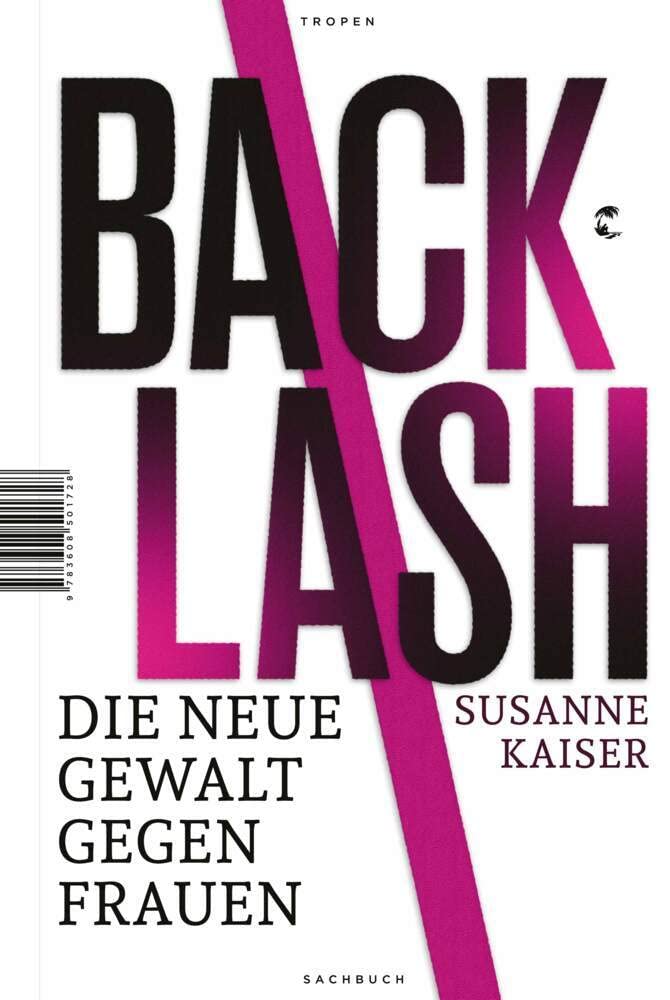 Backlash - Die neue Gewalt gegen Frauen Psychology