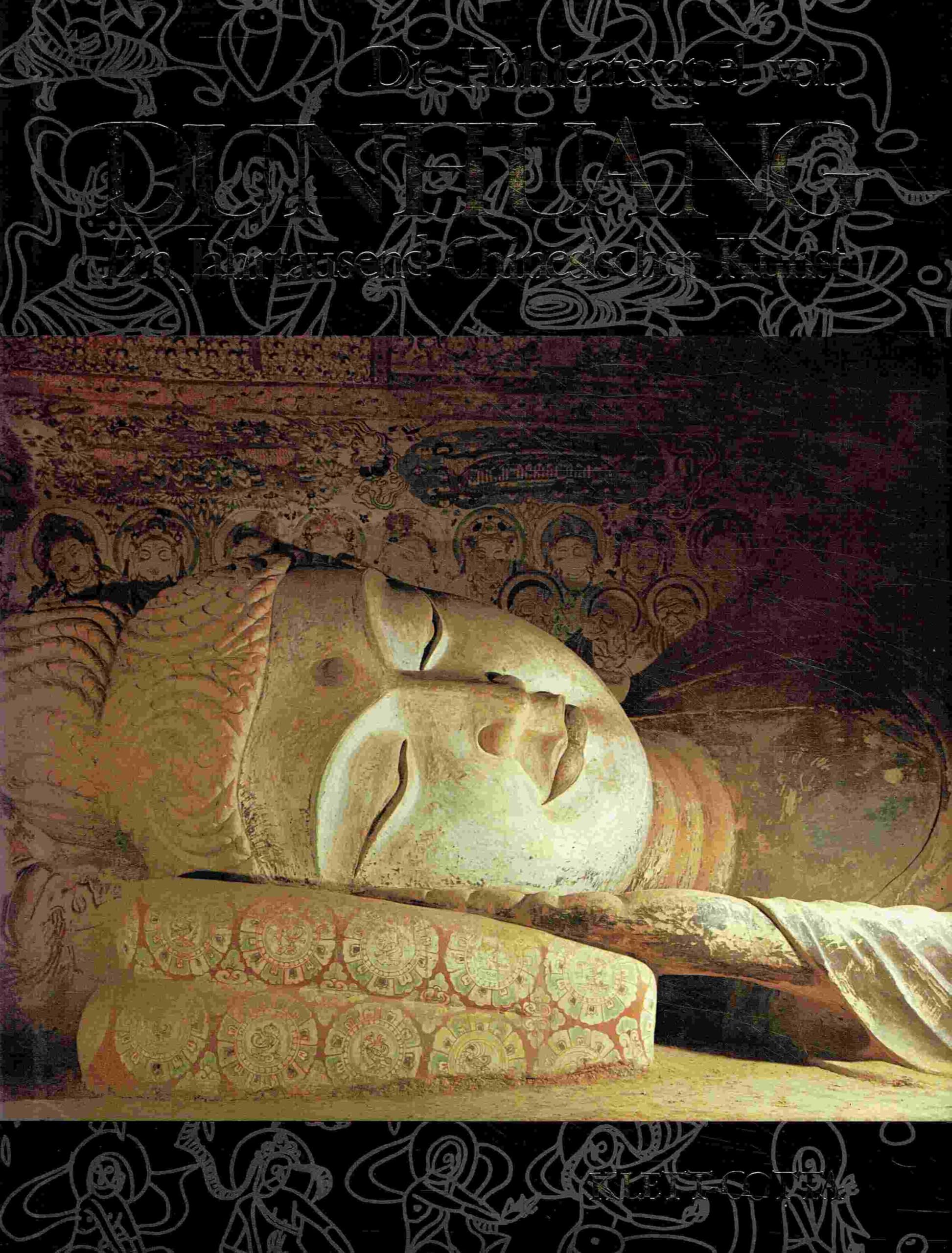 Die Höhlentempel von Dunhuang. Ein Jahrtausend chinesischer Kunst Books