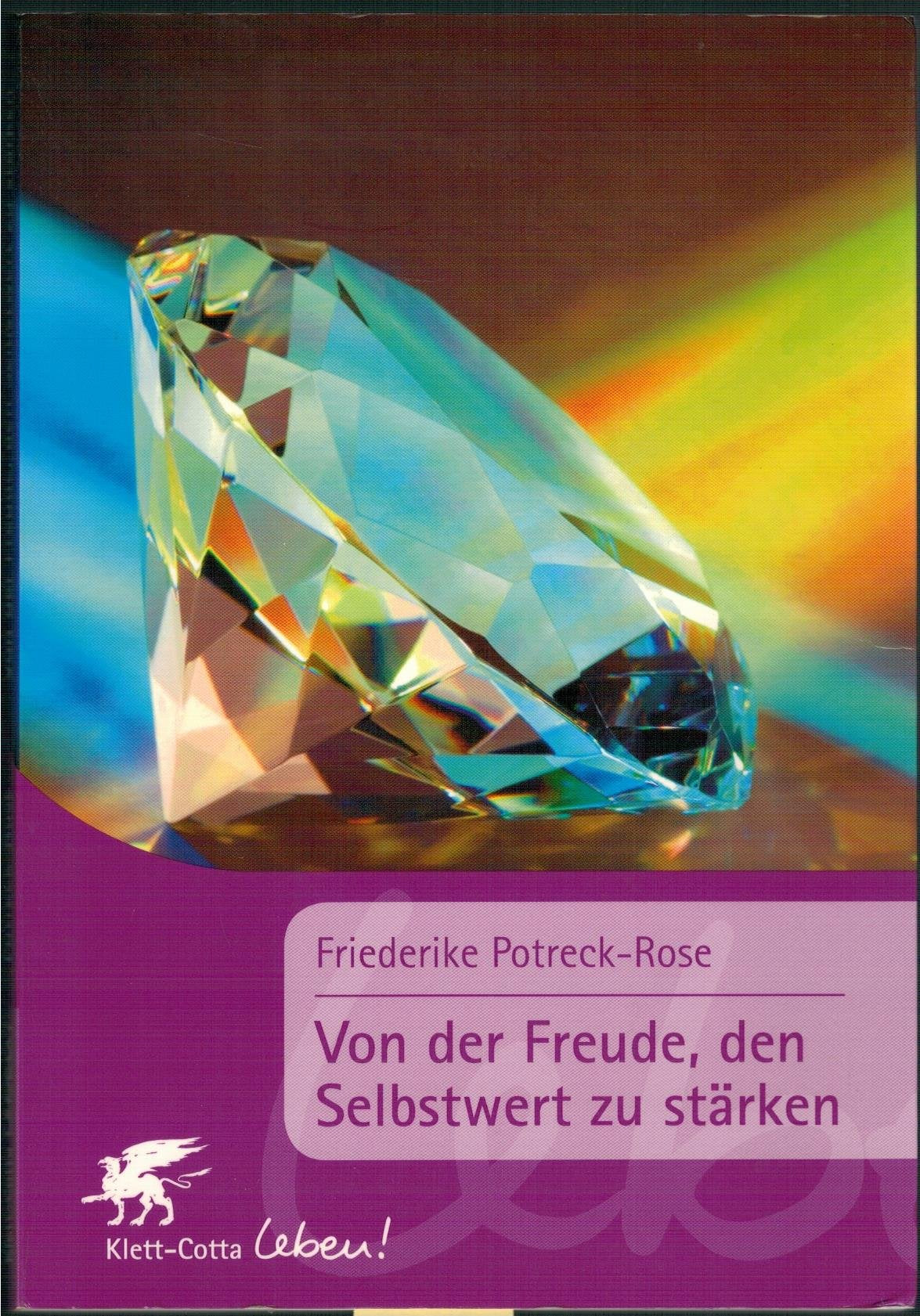 Von der Freude, den Selbstwert zu stärken Lifestyle