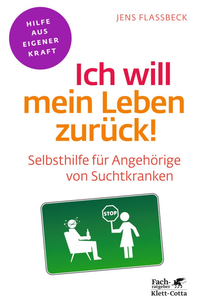 Ich will mein Leben zurück! (Fachratgeber Klett-Cotta) Medicine