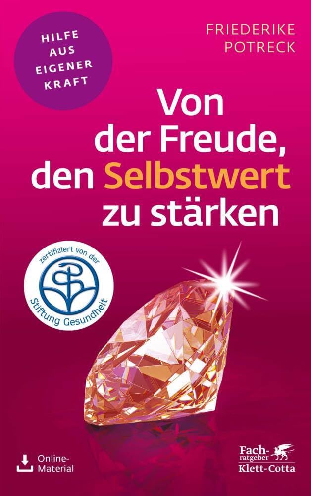 Von der Freude, den Selbstwert zu stärken (Fachratgeber Klett-Cotta) Business, Finance & Career