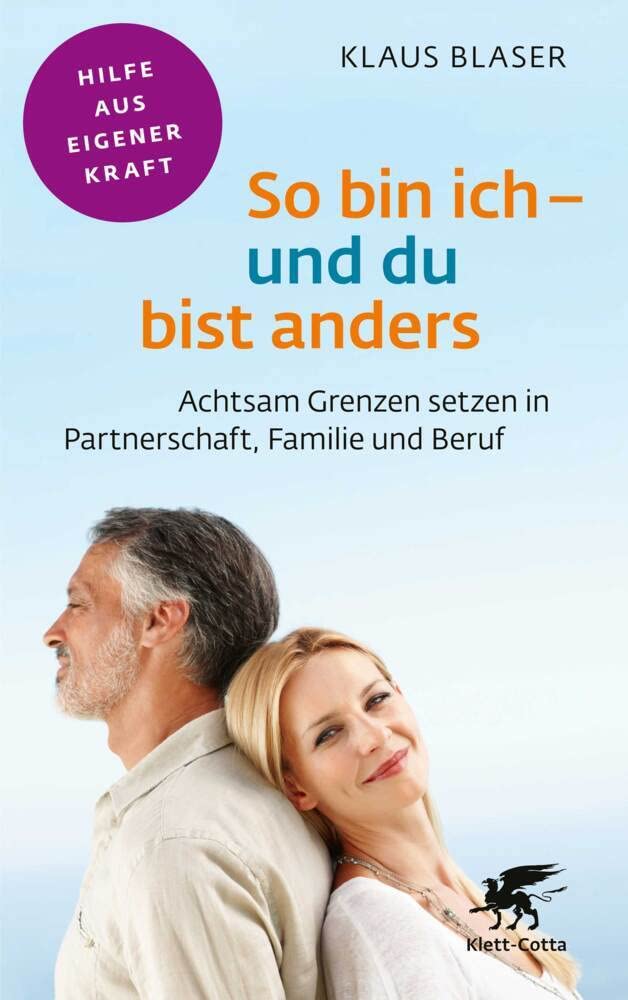 So bin ich - und du bist anders (Fachratgeber Klett-Cotta, Bd.) Business, Finance & Career