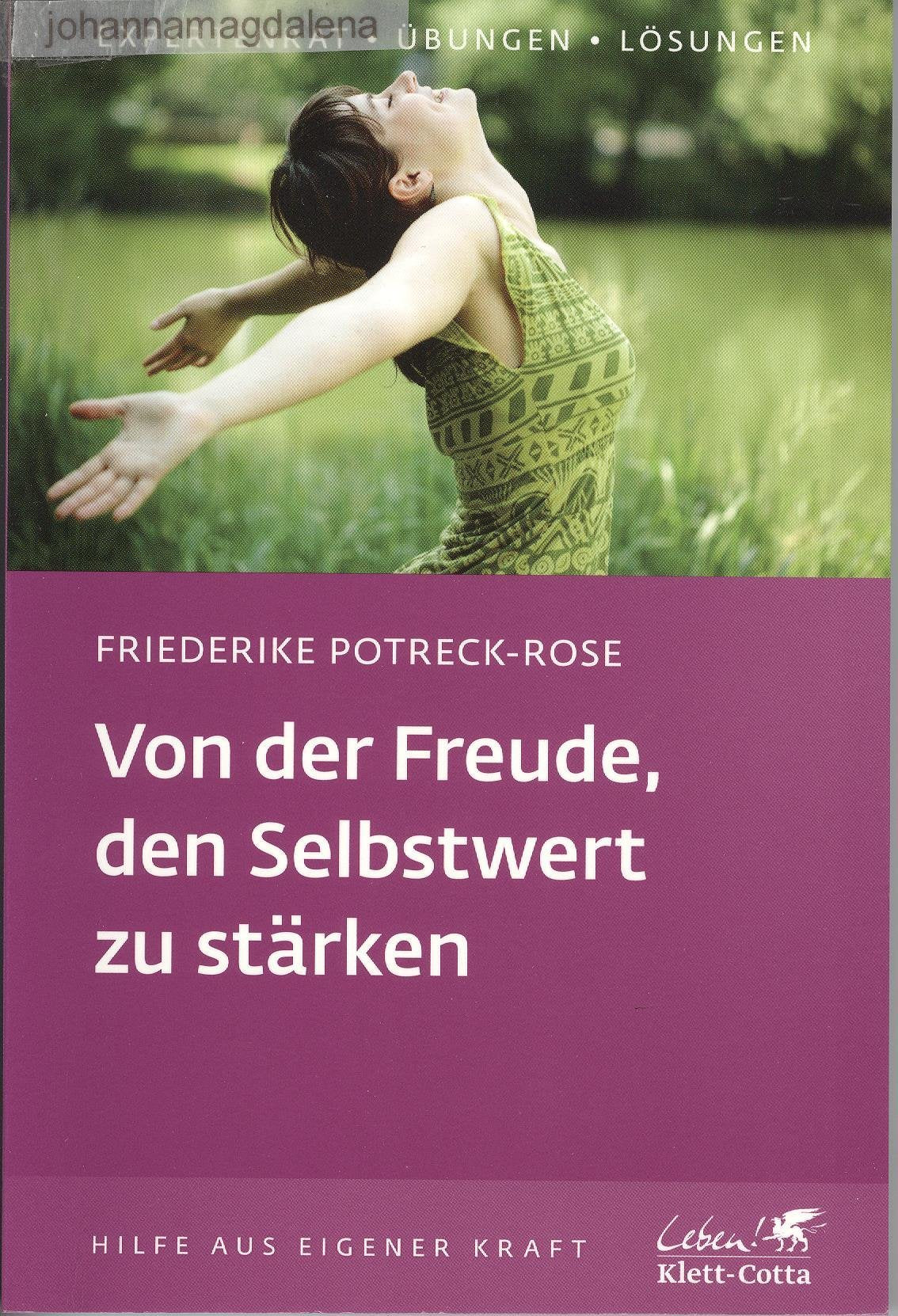 Von der Freude, den Selbstwert zu stärken Lifestyle
