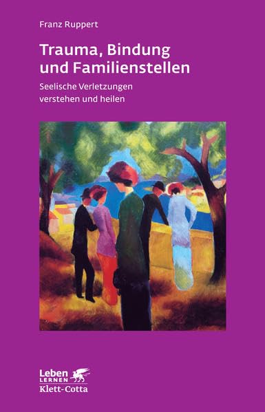 Trauma, Bindung und Familienstellen Medicine