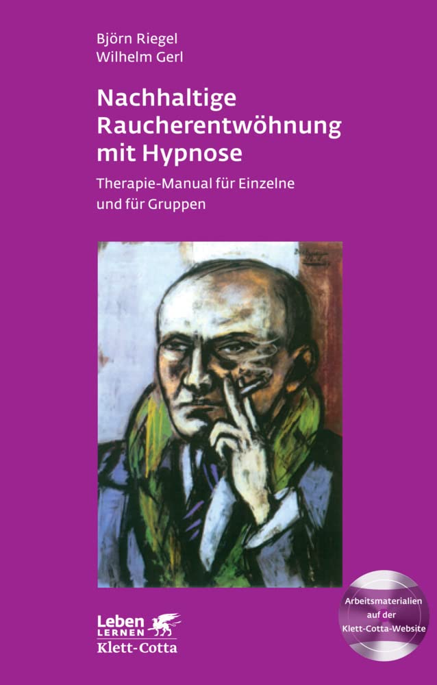 Nachhaltige Raucherentwöhnung mit Hypnose (Leben Lernen, Bd. 251) Medicine