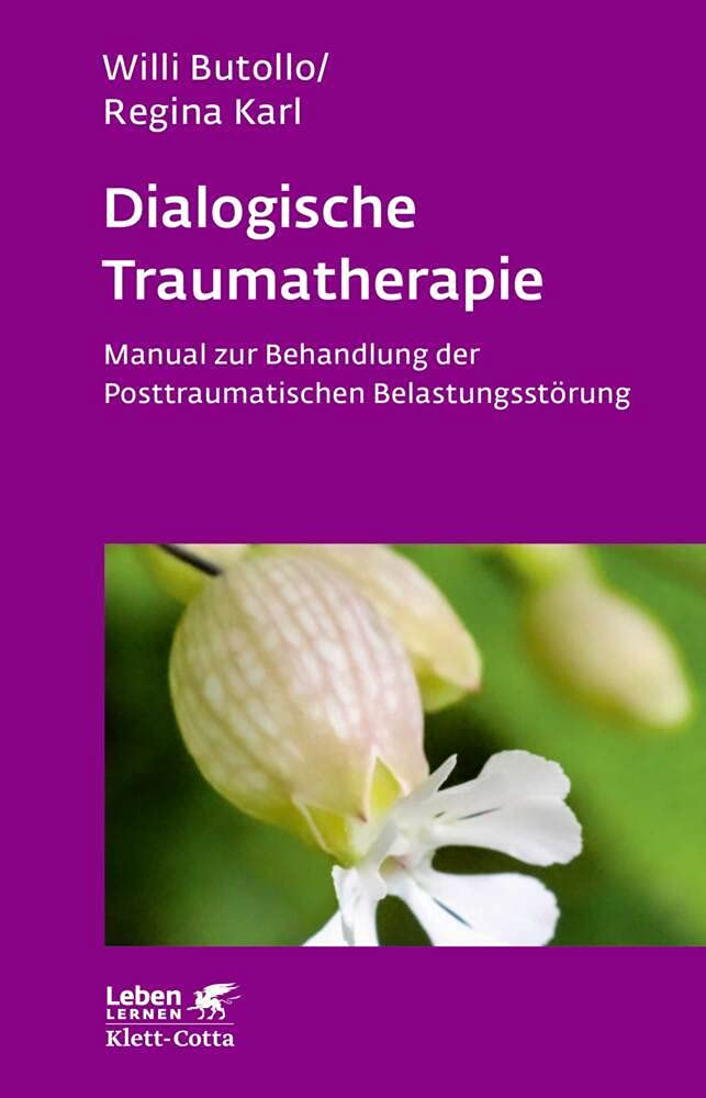 Dialogische Traumatherapie (Leben Lernen, Bd. 256) Medicine