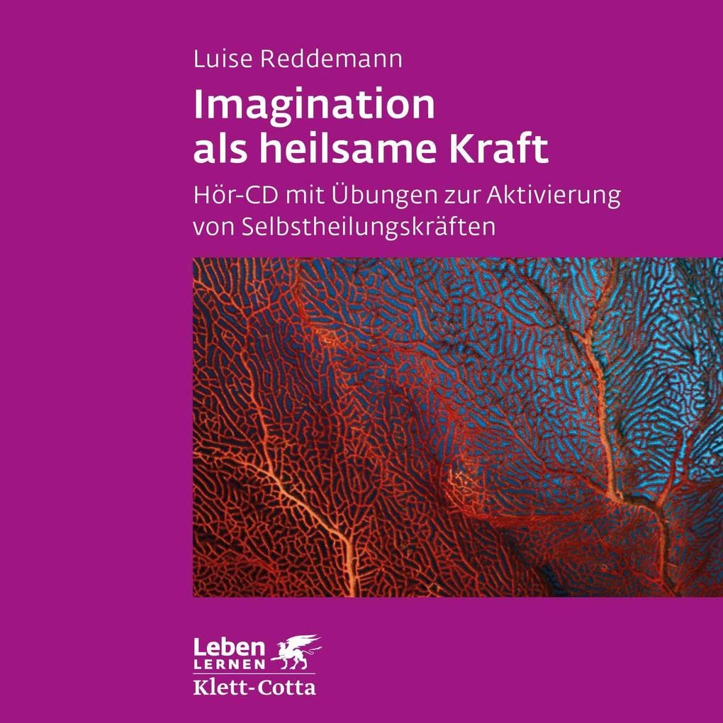 Imagination als heilsame Kraft. Zur Behandlung von Traumafolgen mit ressourcenorientierten Verfahren (Imagination als heilsame Kraft. Zur Behandlung von Traumafolgen mit ressourcenorientierten Verfahren, Bd. ?) Medicine