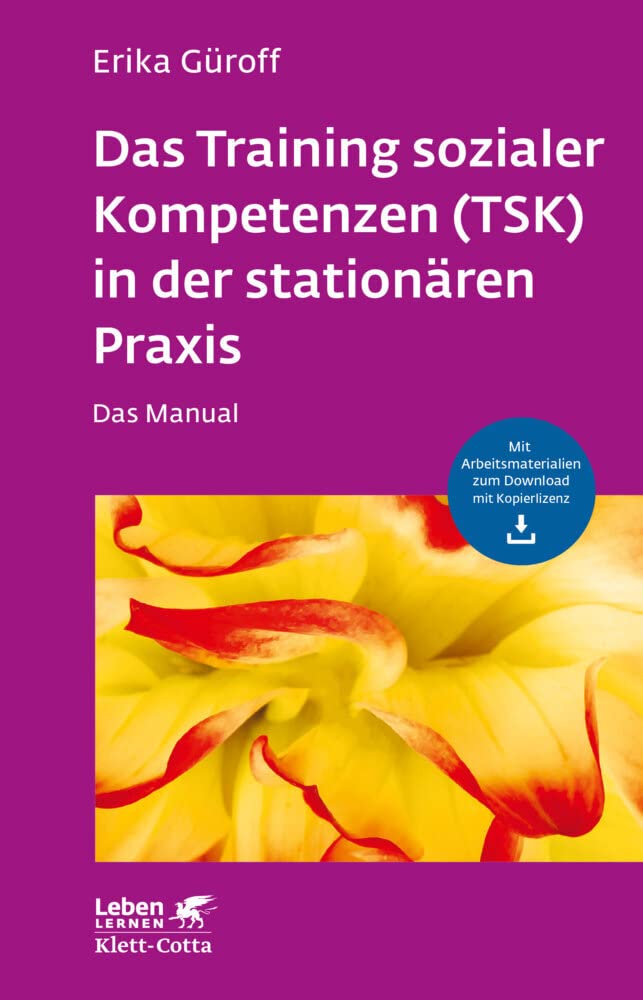 Das Training sozialer Kompetenzen (TSK) in der stationären Praxis Medicine