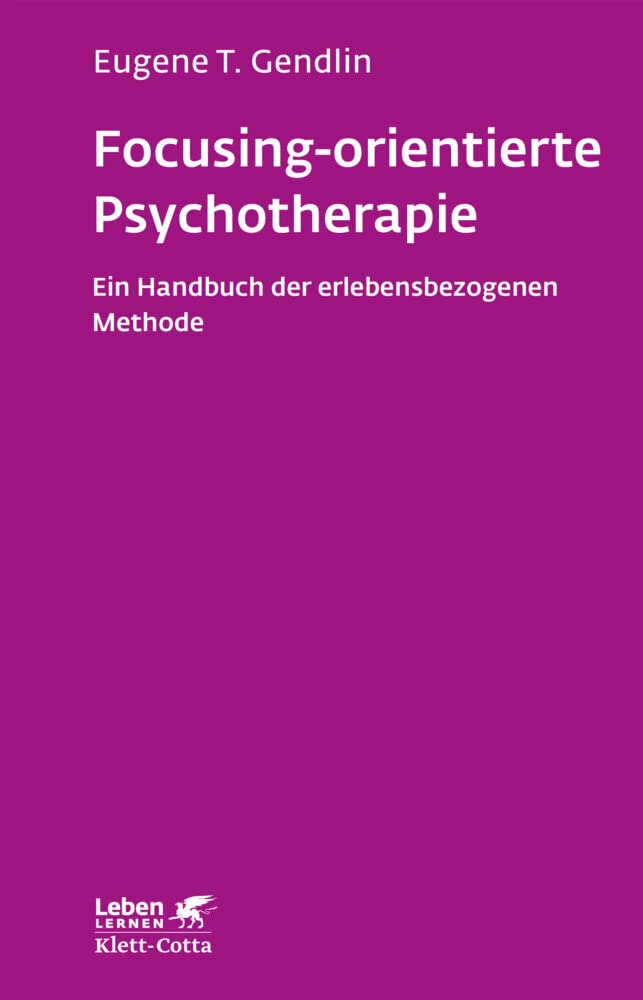 Focusing-orientierte Psychotherapie Medicine