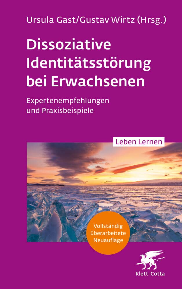 Dissoziative Identitätsstörung bei Erwachsenen (2. Aufl.) (Leben Lernen, Bd. 342) Medicine