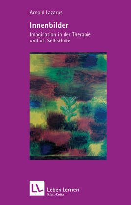 Innenbilder. Imagination in der Therapie und als Selbsthilfe Psychology