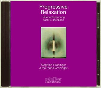 Progressive Relaxation. Tiefenentspannung nach E. Jacobson. Übungsanleitung - CD Books