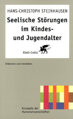Seelische Störungen im Kindes- und Jugendalter. Erkennen und verstehen Medicine