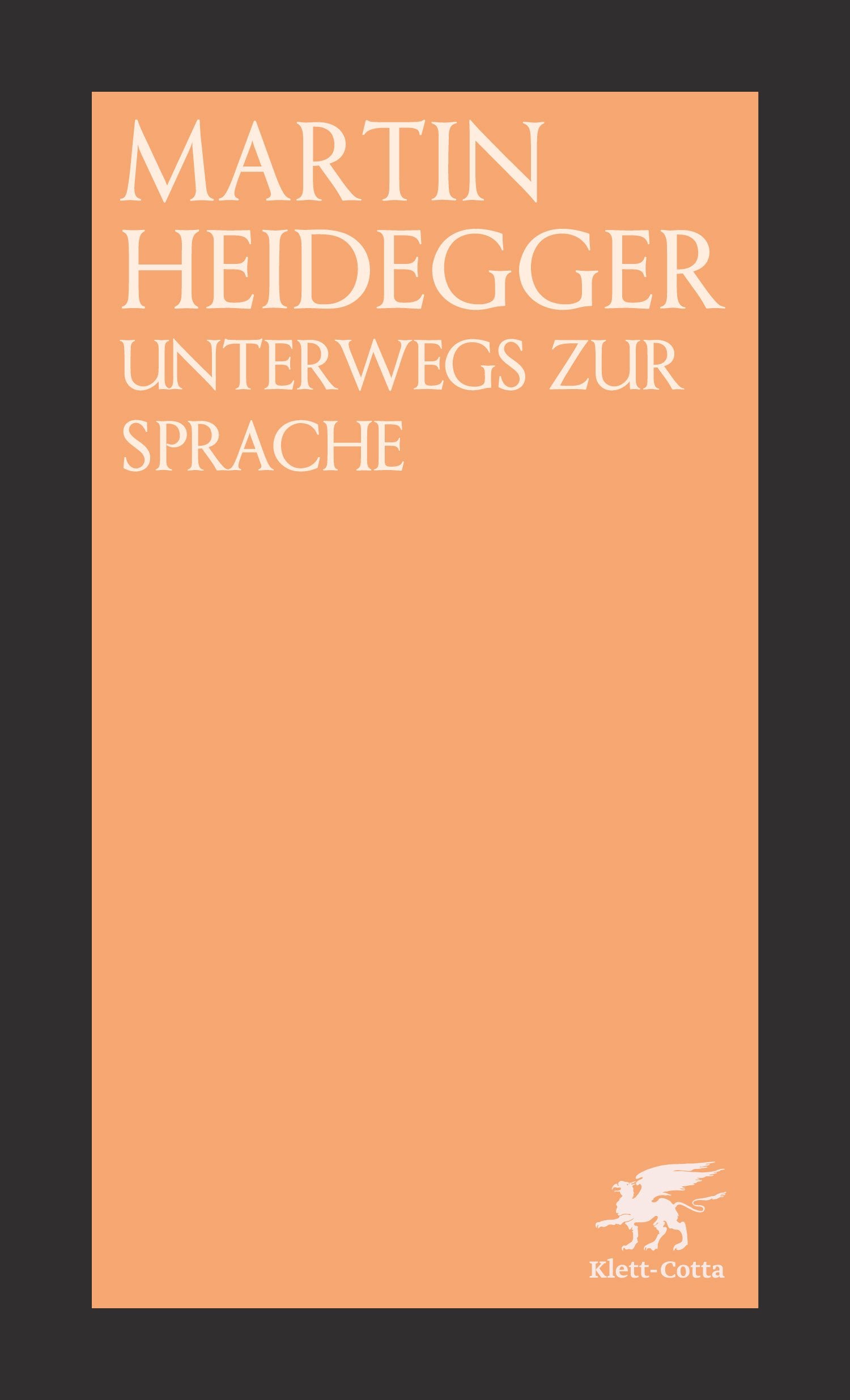 Gesamtausgabe Abt. 1 Veröffentlichte Schriften Bd. 12. Unterwegs zur Sprache Philosophy
