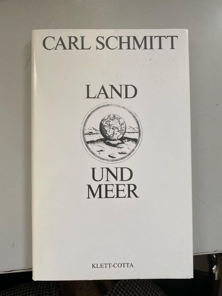 Land und Meer: Eine weltgeschichtliche Betrachtung Books