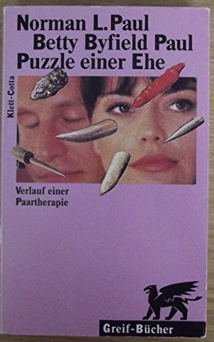 Puzzle einer Ehe: Verlauf einer Paartherapie Self-help