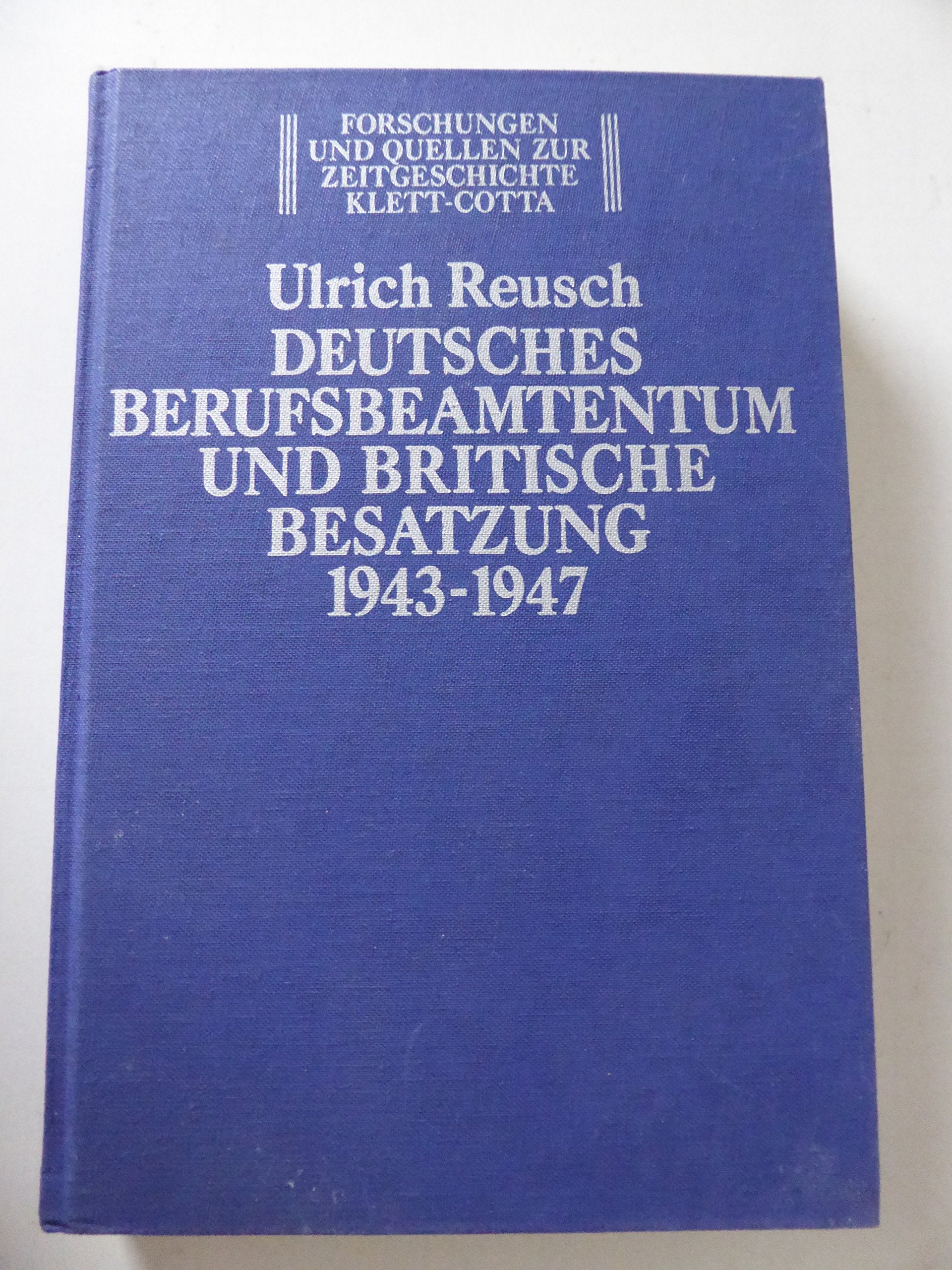 Deutsches Berufsbeamtentum und britische Besatzung. Planung und Politik 1943 - 1947 Law