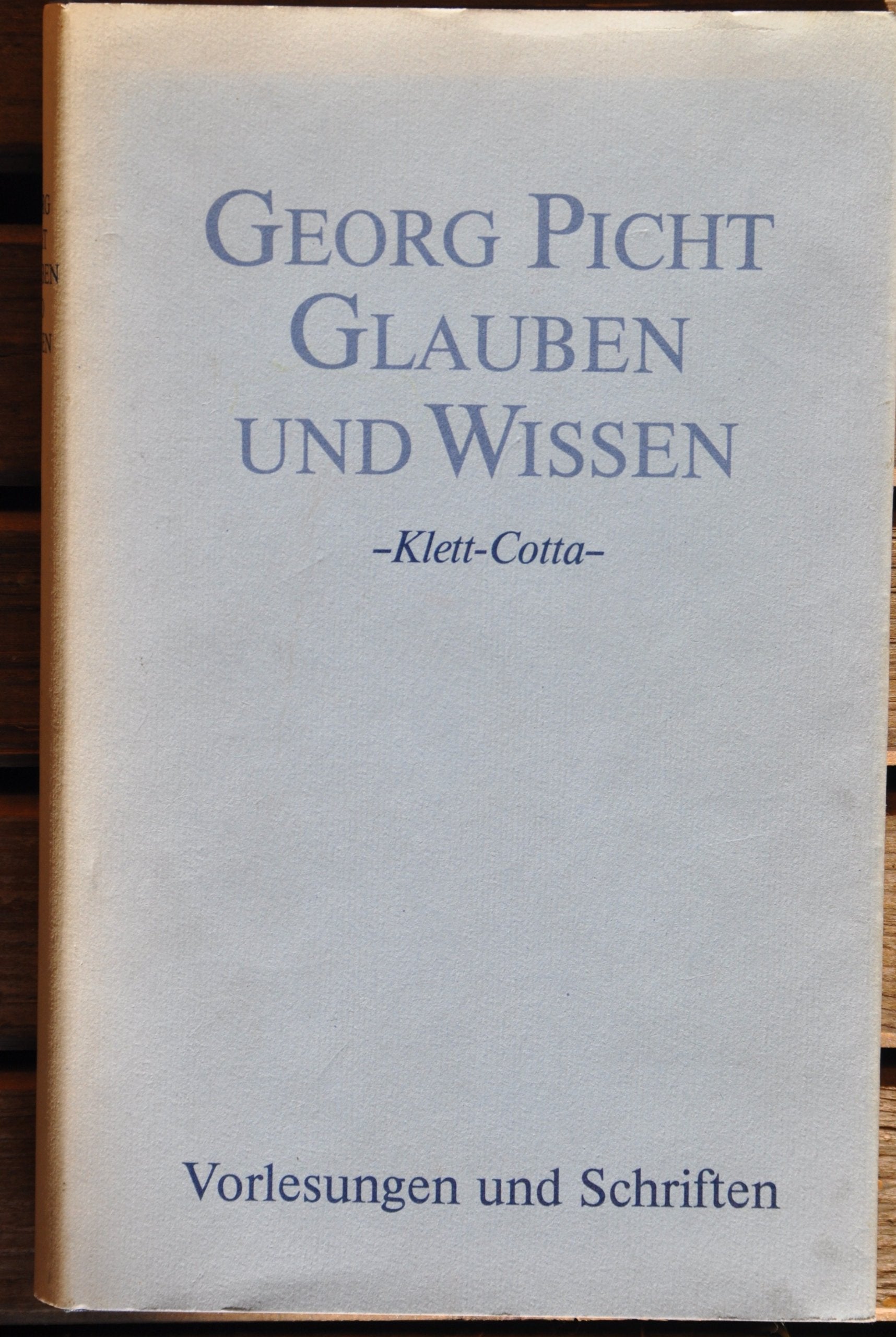 Vorlesungen und Schriften: Glauben und Wissen Philosophy