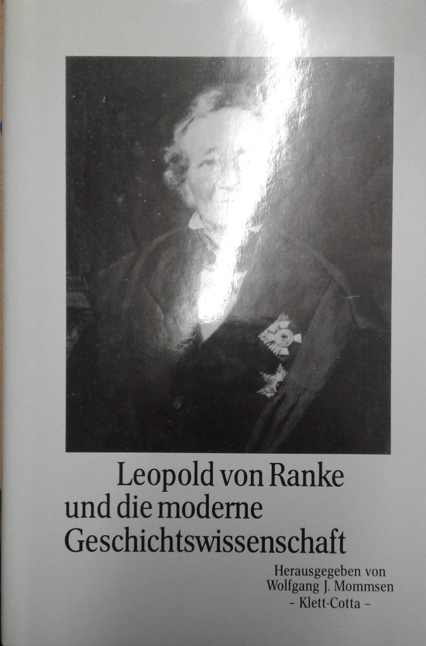 Leopold von Ranke und die moderne Geschichtswissenschaft Books