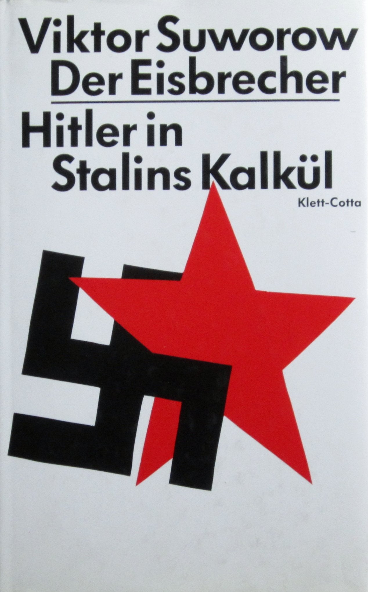 Der Eisbrecher. Hitler in Stalins Kalkül Film, Art & Culture