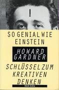 So genial wie Einstein: Schlüssel zum kreativen Denken Hobbies & Crafts