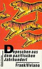 Depeschen aus dem pazifischen Jahrhundert Travelogues
