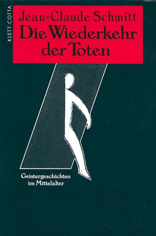 Die Wiederkehr der Toten: Geistergeschichten im Mittelalter Books