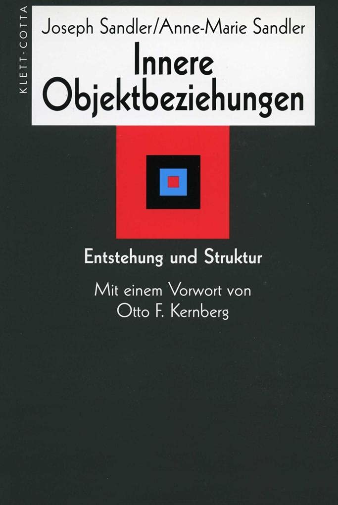 Innere Objektbeziehung: Entstehung und Struktur Medicine