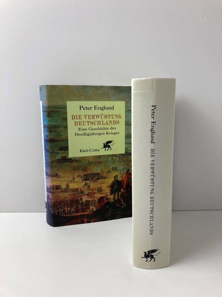 Die Verwüstung Deutschlands. Eine Geschichte des Dreißigjährigen Krieges. Politics & History