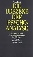 Die Urszene der Psychoanalyse. Adoleszenz und Geschlechterspannung im Fall Dora Psychology