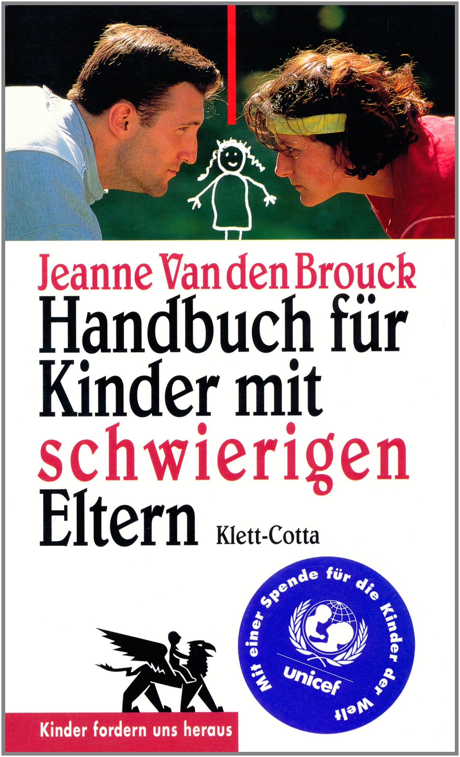 Handbuch für Kinder mit schwierigen Eltern Parents & Children