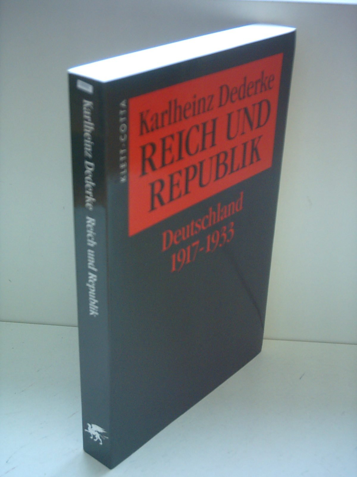 Reich und Republik: Deutschland 1917-1933 German history