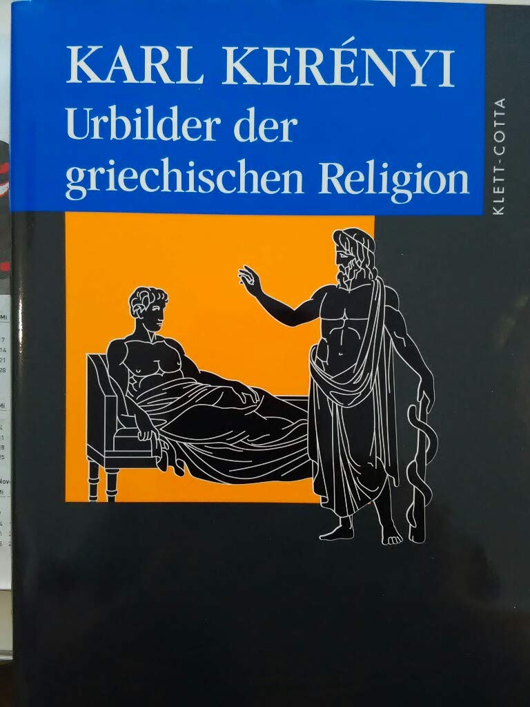 Werke in Einzelausgaben: Urbilder der griechischen Religion Reference Books