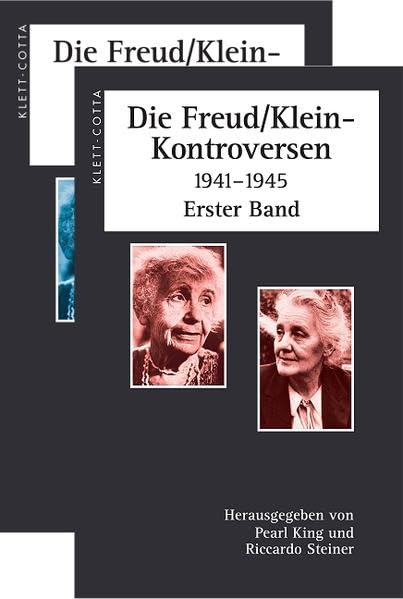 Die Freud/ Klein-Kontroversen 1941-1945 Psychology