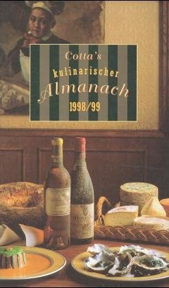 Cotta's Kulinarischer Almanach, 1998/99 Reference Books