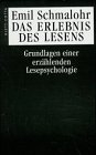 Das Erlebnis des Lesens: Grundlagen einer erzählenden Lesepsychologie Self-help