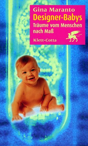 Designer-Babys: Träume vom Menschen nach Maß Politics & History