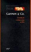 Carmen & Co.: Weiblichkeit und Sexualität im Film Partnership & Love