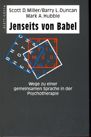Jenseits von Babel: Wege zu einer gemeinsamen Sprache in der Psychotherapie Psychology