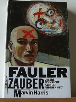 Fauler Zauber: Unsere Sehnsucht nach der anderen Welt Law