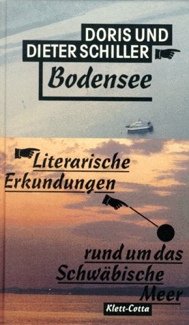 Der Bodensee. Literarische Erkundungen um das Schwäbische Meer Travel