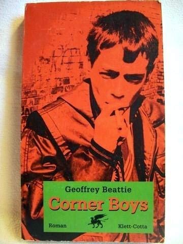 Corner Boys: Roman. Aus d. Engl. v. Christa Schuenke Fiction